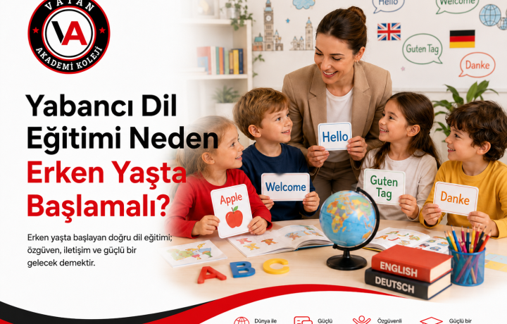 Yabancı Dil Eğitimi Neden Erken Yaşta Başlamalı?